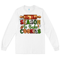 White tih the season to bake cookies Long Sleeve Tee - Zillion Design Studio
