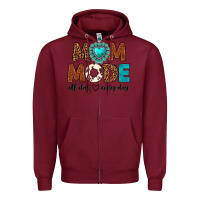 Burgundy mom mode all day every day Zipper Hoodie - texasbilliewilder