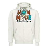 Oatmeal Heather mom mode all day every day Zipper Hoodie - texasbilliewilder