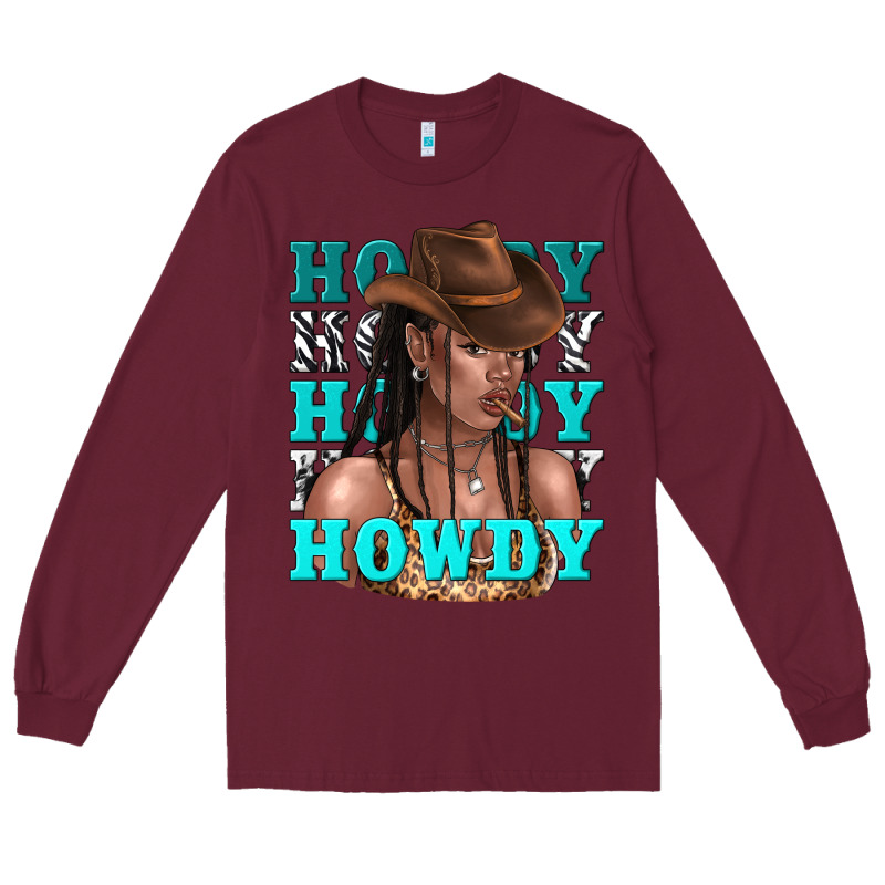 Howdy Howdy Black Girl Long Sleeve Tee by texasbilliewilder | Teevron