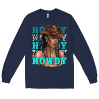 Navy howdy howdy black girl Long Sleeve Tee - texasbilliewilder