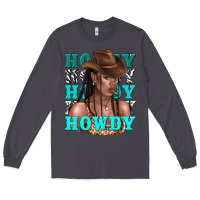 Smoke howdy howdy black girl Long Sleeve Tee - texasbilliewilder