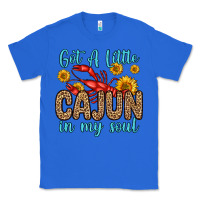 True Royal got a little cajun in my soul Classic Tee - Zillion Design Studio