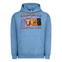 Pigment Pebble Blue can't talk right now doing mom stuff Urban Hoodie - MaliasSmallBusiness