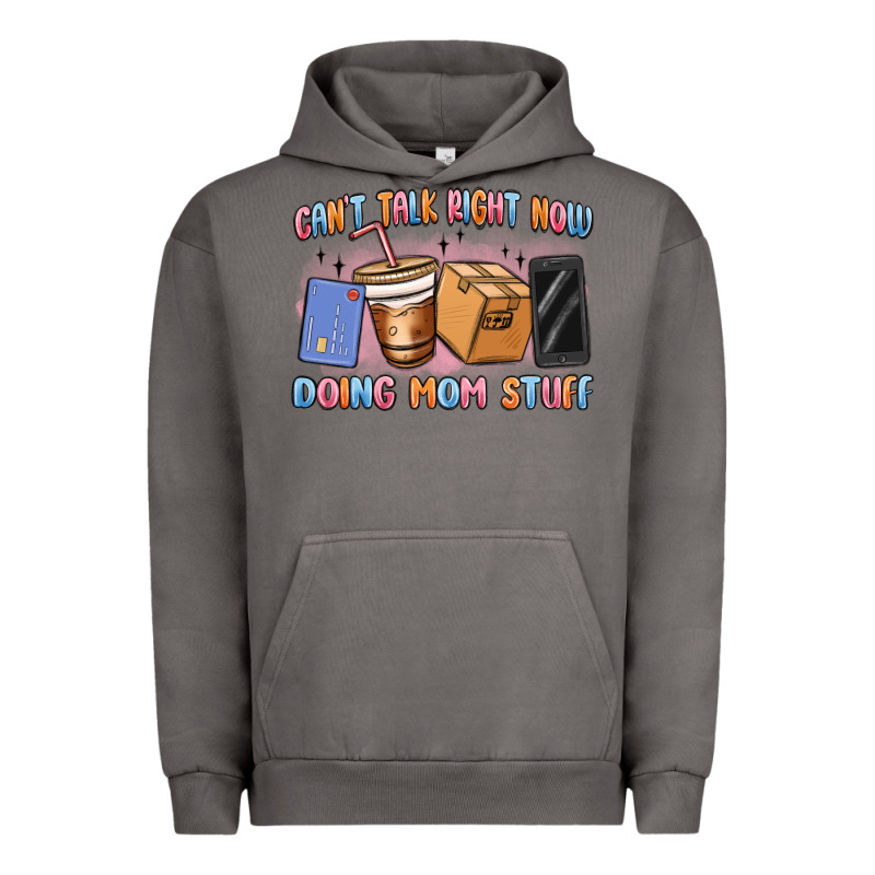 Can't Talk Right Now Doing Mom Stuff Urban Hoodie by MaliasSmallBusiness | Teevron