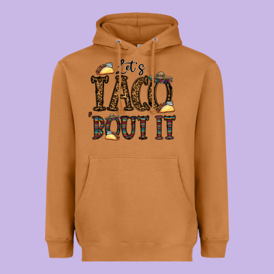 Let's Taco Bout It Heavyweight Hoodie Designed By Cowhidedigitalart