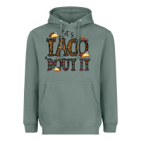 Sage let's taco bout it Heavyweight Hoodie - CowhideDigitalArt