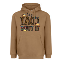 Toasted Coconut let's taco bout it Heavyweight Hoodie - CowhideDigitalArt