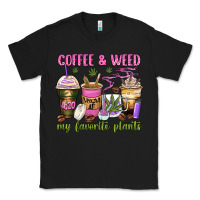 Black coffee and weed my favorite plants Classic Tee - Zillion Design Studio