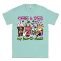 Seafoam coffee and weed my favorite plants Classic Tee - Zillion Design Studio