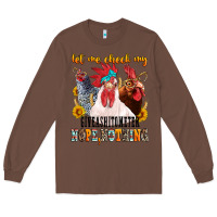 Chestnut let me check my giveashitometer Long Sleeve Tee - texasbilliewilder