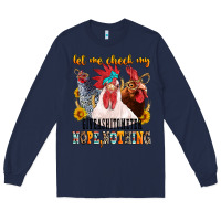 Navy let me check my giveashitometer Long Sleeve Tee - texasbilliewilder