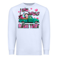 White i can totally make that Premium Sweatshirt - AdoDesignShop