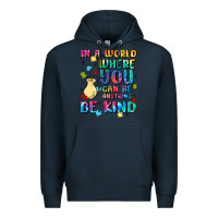 Navy in a world where you can be anything Premium Hoodie - MaliasSmallBusiness