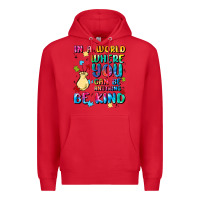 Red in a world where you can be anything Premium Hoodie - MaliasSmallBusiness