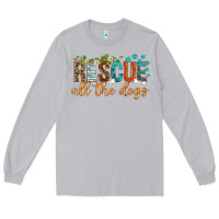 Moon Dust rescue all the dogs Long Sleeve Tee - texasbilliewilder