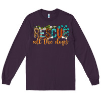 Plum rescue all the dogs Long Sleeve Tee - texasbilliewilder