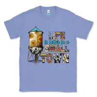 Colony Blue life is better in a small town Classic Tee - Zillion Design Studio