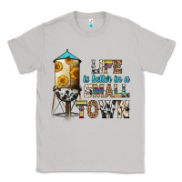 Moon Dust life is better in a small town Classic Tee - Zillion Design Studio