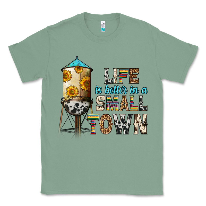 Life Is Better In A Small Town Classic Tee by Zillion Design Studio | Teevron