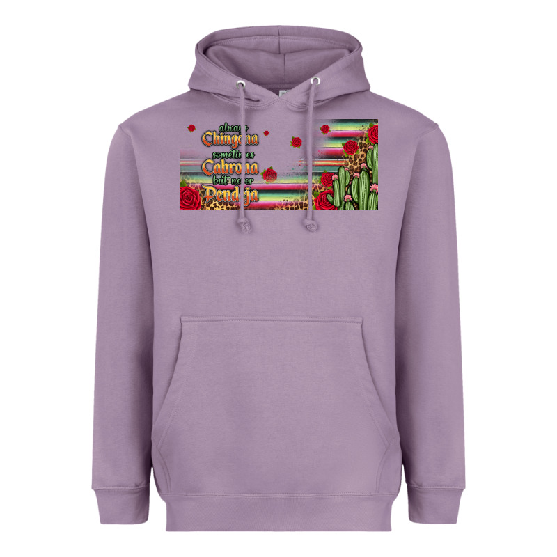 Always Chingona 16oz Libbey Cup Heavyweight Hoodie by HRA Design Shop | Teevron