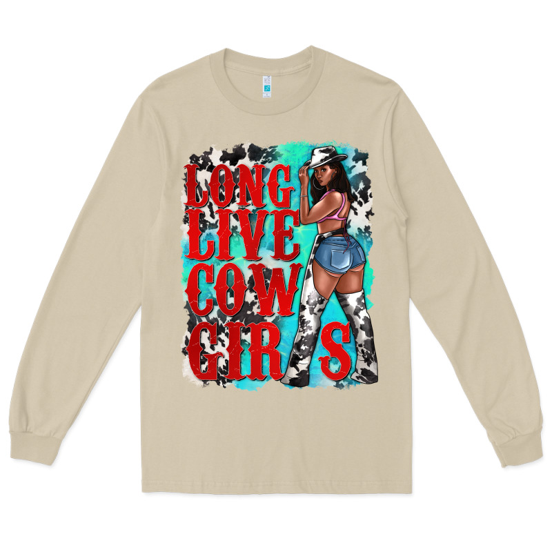 Long Live Cowgirls Long Sleeve Tee by texasbilliewilder | Teevron