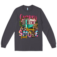 Smoke campers have smore fun Long Sleeve Tee - RanaPortraitStore