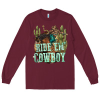 Burgundy ride em cowboy Long Sleeve Tee - texasbilliewilder