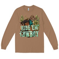Toasted Coconut ride em cowboy Long Sleeve Tee - texasbilliewilder