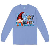 Colony Blue not made for winter with gnome Long Sleeve Tee - Zillion Design Studio