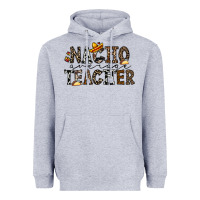 Heather Grey nacho averange teacher Heavyweight Hoodie - CowhideDigitalArt