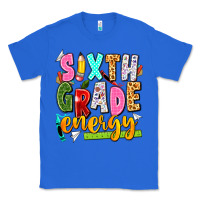 True Royal sixth grade energy Classic Tee - texasbilliewilder
