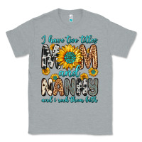 Heather Grey i have two titles mom and nanny and i rock them bo Classic Tee - Zillion Design Studio