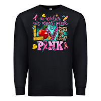 Black in october we wear pink love pink Premium Sweatshirt - AdoDesignShop
