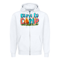 White born to camp Zipper Hoodie - Zillion Design Studio