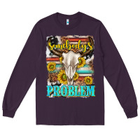 Plum somebodys problem Long Sleeve Tee - texasbilliewilder