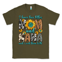 Army Green i have two titles mom and nana and i rock them bot Classic Tee - Zillion Design Studio