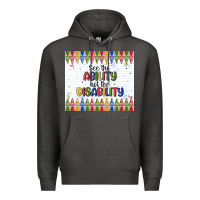Charcoal Heather see the ability not the disability Premium Hoodie - MaliasSmallBusiness