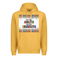 Mustard see the ability not the disability Premium Hoodie - MaliasSmallBusiness