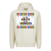 Oatmeal Heather see the ability not the disability Premium Hoodie - MaliasSmallBusiness