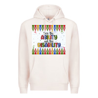 Pale Pink see the ability not the disability Premium Hoodie - MaliasSmallBusiness