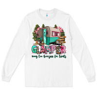 White glamper way too boujee for tents 2 Long Sleeve Tee - RanaPortraitStore