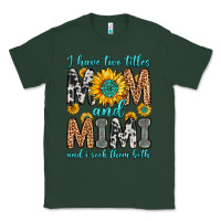 Sports Green i have two titles mom and mimi and i rock them bot Classic Tee - Zillion Design Studio