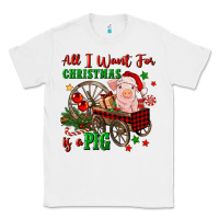 White all i want for christmas is a pig Classic Tee - FaDigitalArtStudio