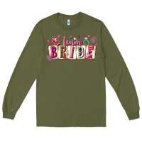 Army Green team bride Long Sleeve Tee - texasbilliewilder