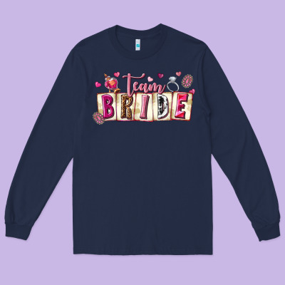 Long Sleeve Tee team bride
