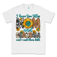 White i have two titles mom and grandma and i rock them Classic Tee - Zillion Design Studio