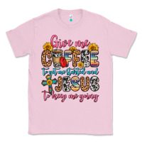 Bubblegum Pink give me coffee to get me started and jesus to keep Classic Tee - Zillion Design Studio
