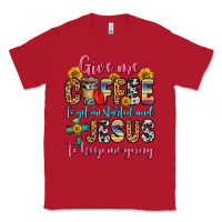 Red give me coffee to get me started and jesus to keep Classic Tee - Zillion Design Studio