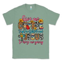 Sage give me coffee to get me started and jesus to keep Classic Tee - Zillion Design Studio